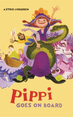 Pippi Goes on Board by Lindgren, Astrid