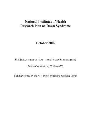 National Institutes of Health Research Plan on Down Syndrome by National Institutes of Health (Nih)