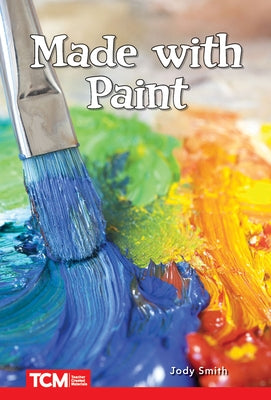 Made with Paint by Smith, Jodene