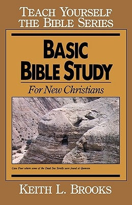 Basic Bible Study: For New Christians by Brooks, Keith L.