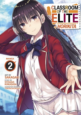 Classroom of the Elite: Horikita (Manga) Vol. 2 by Kinugasa, Syougo