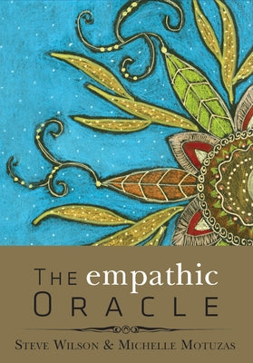 The Empathic Oracle by Wilson, Steven P.