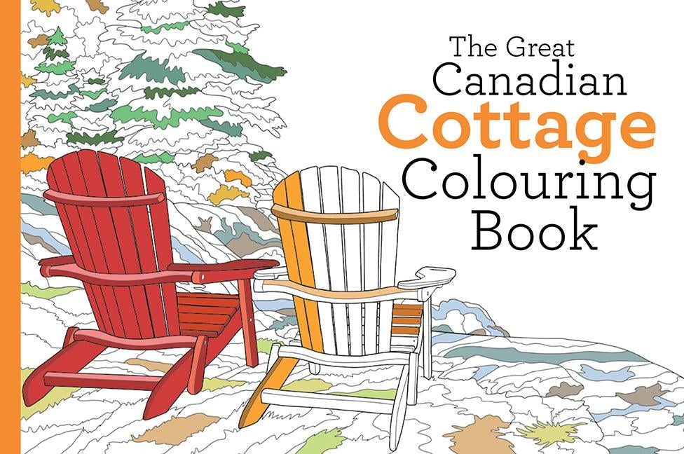 Great Canadian Cottage Colouring Book by Covello, Paul