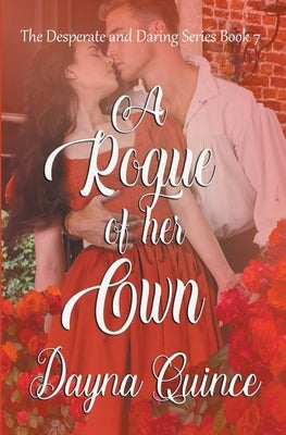 A Rogue of Her Own by Quince, Dayna
