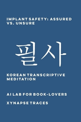 Implant Safety: Assured vs. Unsure by Ai Lab for Book-Lovers