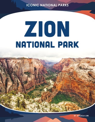 Zion National Park by Lim, Angela