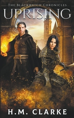 Uprising by Clarke, H. M.
