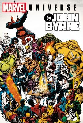 Marvel Universe Omnibus by Byrne, John
