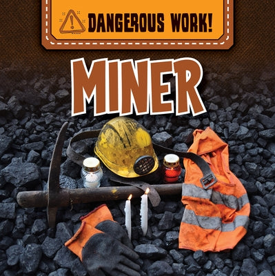 Miner by Morlock, Rachael