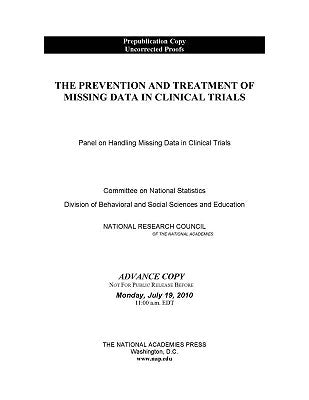 The Prevention and Treatment of Missing Data in Clinical Trials by National Research Council