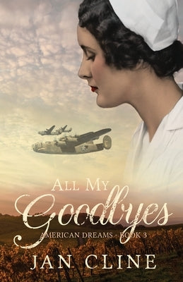 All My Goodbyes by Cline, Jan