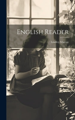 English Reader by Murray, Lindley