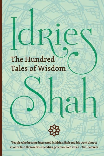 The Hundred Tales of Wisdom (Pocket Edition) by Shah, Idries