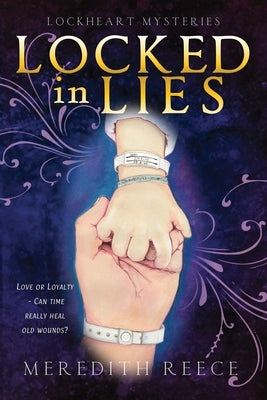 Locked in Lies: A Lost Family Mystery by Reece, Meredith
