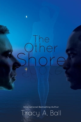 The Other Shore by Ball, Tracy A.