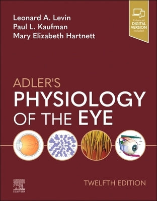 Adler's Physiology of the Eye by Levin, Leonard A.