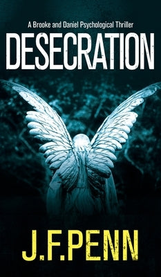 Desecration by Penn, J. F.