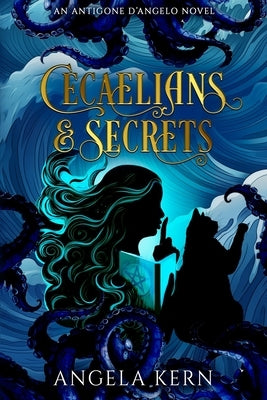 Cecaelains & Secrets by Kern, Angela Korin