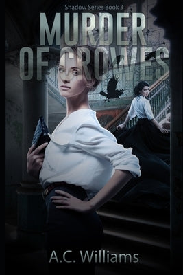 Murder of Crowes by Williams, A. C.
