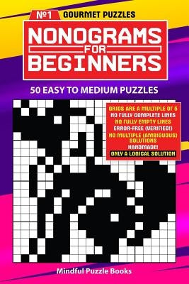 Nonograms for Beginners: 50 Easy to Medium Puzzles by Mindful Puzzle Books