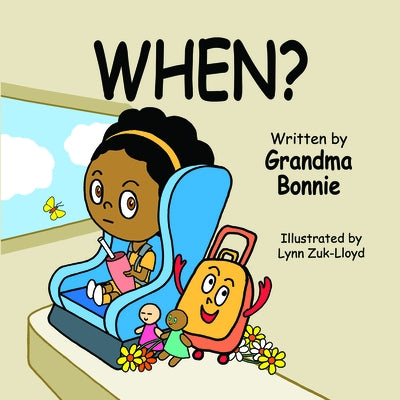 When? by Bonnie, Grandma