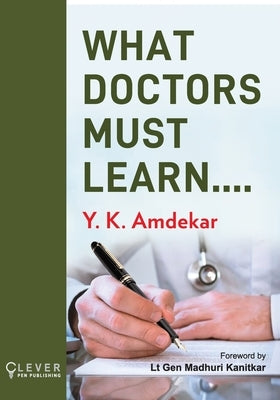 What Doctors Must Learn by Dr Amdekar