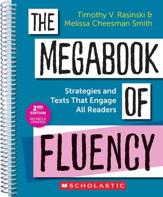 The Megabook of Fluency, 2nd Edition: Strategies and Texts to Engage All Readers by Rasinski, Timothy V.