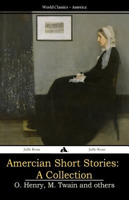 Amercian Short Stories: A Collection by Twain, Mark