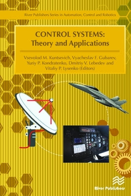 Control Systems: Theory and Applications by Kuntsevich, Vsevolod