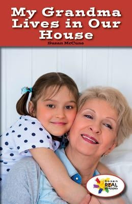 My Grandma Lives in Our House by McCune, Susan