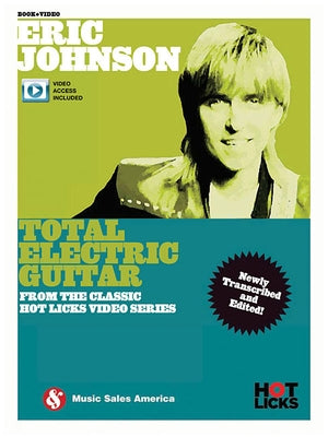Eric Johnson - Total Electric Guitar: From the Classic Hot Licks Video Series by Johnson, Eric