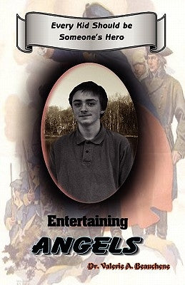 Entertaining Angels by Beauchene, Robert R.