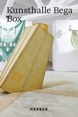 Kunsthalle Bega Box by Cristescu, Alina