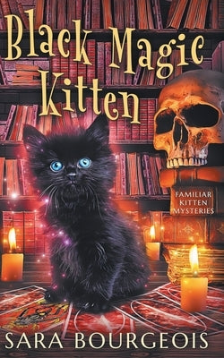 Black Magic Kitten by Bourgeois, Sara