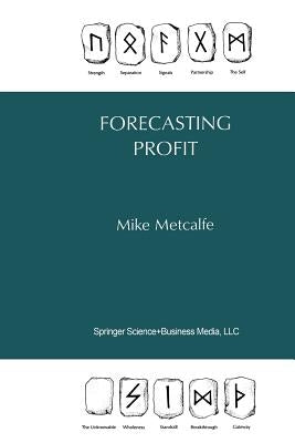 Forecasting Profit by Metcalfe, Mike