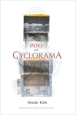 Into the Cyclorama by Kim, Annie