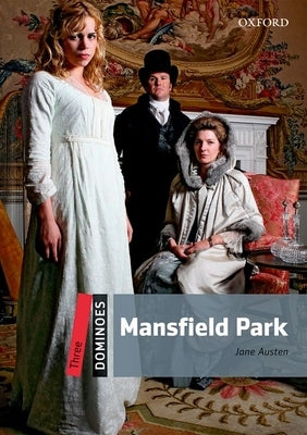 Dominoes: Level 3: 1,000-Word Vocabulary Mansfield Park by Austin, Jane
