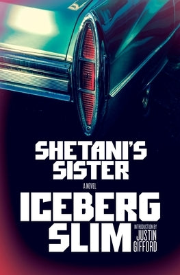 Shetani's Sister by Slim, Iceberg
