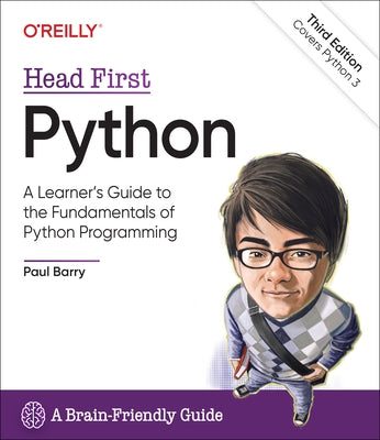 Head First Python: A Brain-Friendly Guide by Barry, Paul