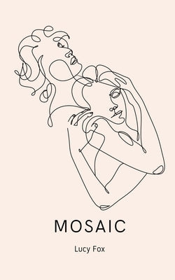 Mosaic by Fox, Lucy