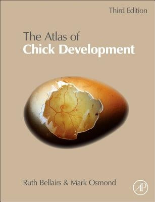 Atlas of Chick Development by Bellairs, Ruth