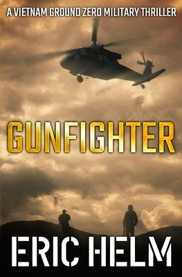 Gunfighter by Helm, Eric