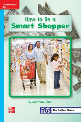 Reading Wonders Leveled Reader How to Be a Smart Shopper: On-Level Unit 6 Week 4 Grade 2 by McGraw Hill