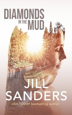 Diamonds in the Mud by Sanders, Jill