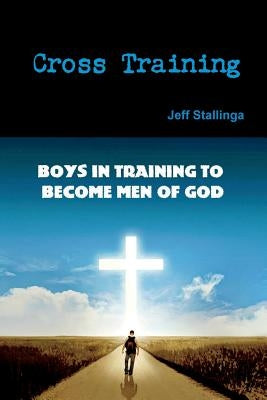 Cross Training by Stallinga, Jeff
