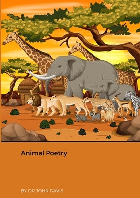 Animal Poetry by Davis, John