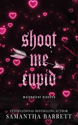 Shoot Me Cupid by Barrett, Samantha