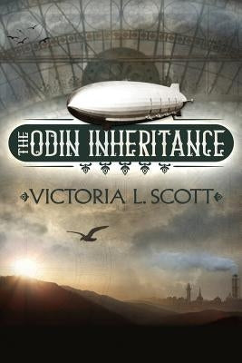 The Odin Inheritance by Scott, Victoria L.