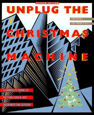 Unplug the Christmas Machine by Robinson, Jo