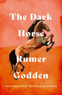 The Dark Horse by Godden, Rumer